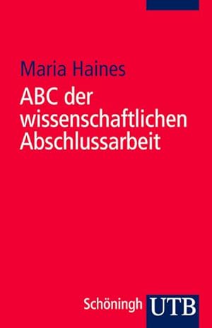 Seller image for ABC der wissenschaftlichen Abschlussarbeit for sale by Smartbuy