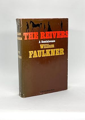 The Reivers: A Reminiscence (First Edition)