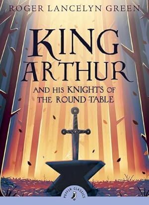 Bild des Verkufers fr King Arthur and His Knights of the Round Table zum Verkauf von Smartbuy