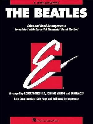 Bild des Verkufers fr The Beatles: Essential Elements for Band Correlated Collections Tenor Saxophone zum Verkauf von Smartbuy