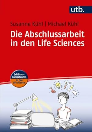 Seller image for Die Abschlussarbeit in den Life Sciences for sale by Smartbuy