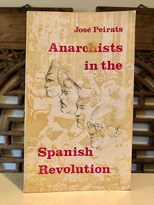 Seller image for Anarchists in the Spanish Revolution (Los Anarquistas en la crisis poltica Espaola) for sale by Long Brothers Fine & Rare Books, ABAA