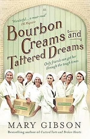 Bild des Verkufers fr Bourbon Creams and Tattered Dreams zum Verkauf von Smartbuy