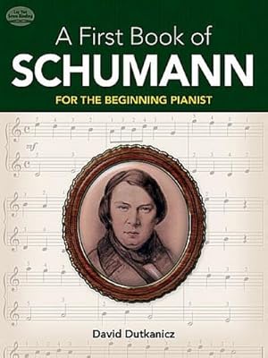 Imagen del vendedor de A First Book of Schumann: For the Beginning Pianist a la venta por Smartbuy