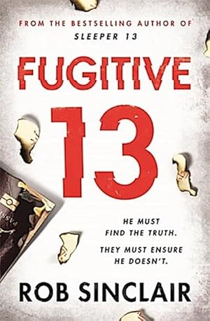 Seller image for Fugitive 13 : The second action-packed, thrilling instalment of the best-selling, gripping series for sale by Smartbuy