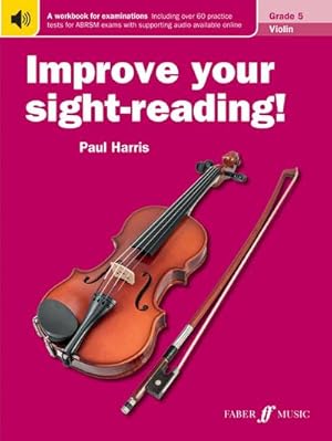 Bild des Verkufers fr Improve your sight-reading! Violin Grade 5 zum Verkauf von Smartbuy
