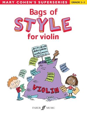 Bild des Verkufers fr Bags of Style for Violin : Grade 2-3 zum Verkauf von Smartbuy