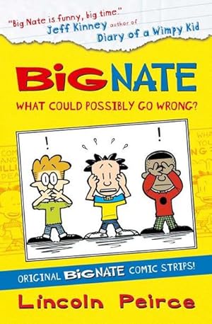 Bild des Verkufers fr Peirce, L: Big Nate Compilation 1: What Could Possibly Go Wr zum Verkauf von Smartbuy