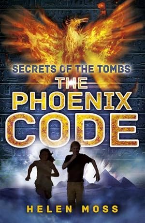 Bild des Verkufers fr Secrets of the Tombs: The Phoenix Code : Book 1 zum Verkauf von Smartbuy