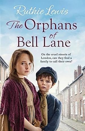 Bild des Verkufers fr The Orphans of Bell Lane : 'A real page turner' Sheila Newberry zum Verkauf von Smartbuy
