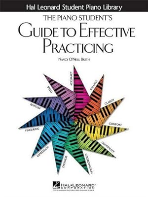 Immagine del venditore per The Piano Student's Guide to Effective Practicing venduto da Smartbuy