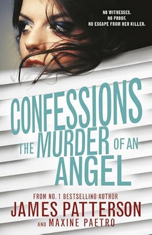 Bild des Verkufers fr Confessions: The Murder of an Angel : (Confessions 4) zum Verkauf von Smartbuy