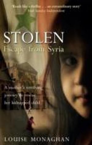 Imagen del vendedor de Stolen : Escape from Syria a la venta por Smartbuy
