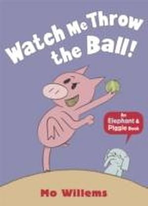 Bild des Verkufers fr Watch Me Throw the Ball! zum Verkauf von Smartbuy
