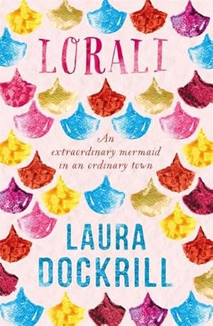 Seller image for Lorali : A colourful mermaid novel that's not for the faint-hearted for sale by Smartbuy