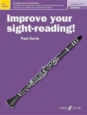 Imagen del vendedor de Improve Your Sight-Reading! Clarinet, Grade 4-5 : A Workbook for Examinations a la venta por Smartbuy