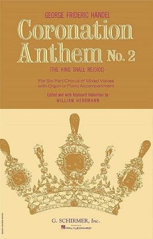 Image du vendeur pour Coronation Anthem No. 2: Piano the King Shall Rejoice Voice Score mis en vente par Smartbuy