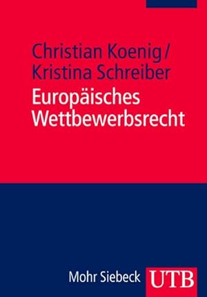 Bild des Verkufers fr Europisches Wettbewerbsrecht : Kartell- und Missbrauchsverbot, Fusionskontrolle, Beihilfen- und Vergaberecht zum Verkauf von Smartbuy