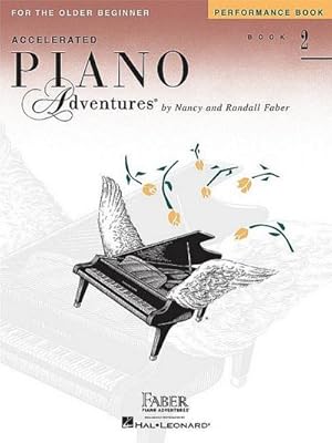 Bild des Verkufers fr Accelerated Piano Adventures for the Older Beginner - Performance Book 2 zum Verkauf von Smartbuy