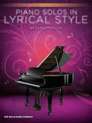 Imagen del vendedor de Piano Solos in Lyrical Style: Early Intermediate a la venta por Smartbuy