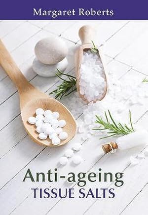 Bild des Verkufers fr Anti-ageing Tissue Salts zum Verkauf von Smartbuy