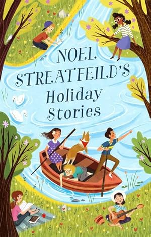 Seller image for Noel Streatfeild's Holiday Stories : By the author of 'Ballet Shoes' for sale by Smartbuy
