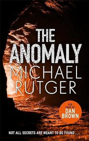 Seller image for The Anomaly : The blockbuster thriller that will take you back to our darker origins . . . for sale by Smartbuy