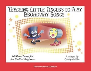 Bild des Verkufers fr Teaching Little Fingers to Play Broadway Songs zum Verkauf von Smartbuy