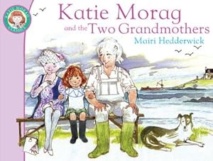 Image du vendeur pour Katie Morag And The Two Grandmothers mis en vente par Smartbuy