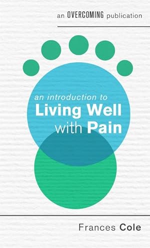 Bild des Verkufers fr An Introduction to Living Well with Pain zum Verkauf von Smartbuy