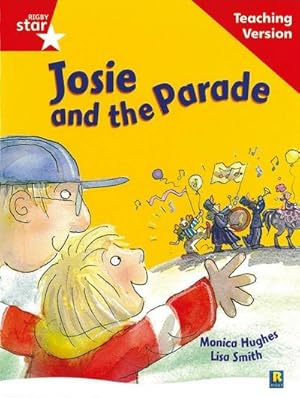 Image du vendeur pour Rigby Star Guided Reading Red Level: Josie and the Parade Teaching Version mis en vente par Smartbuy