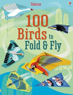 Bild des Verkufers fr 100 Birds to fold and fly zum Verkauf von Smartbuy