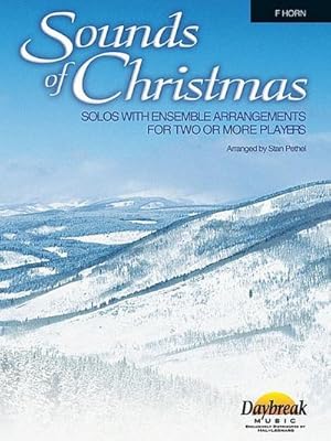Bild des Verkufers fr Sounds of Christmas: Solos with Ensemble Arrangements for Two or More Players zum Verkauf von Smartbuy