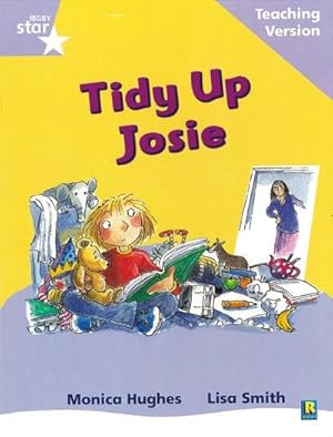 Image du vendeur pour Rigby Star Phonic Guided Reading Lilac Level: Tidy Up Josie Teaching Version mis en vente par Smartbuy