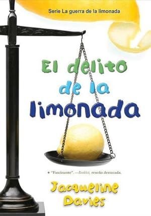 Bild des Verkufers fr El Delito de la Limonada : The Lemonade Crime (Spanish Edition) zum Verkauf von Smartbuy