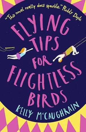 Bild des Verkufers fr Flying Tips for Flightless Birds zum Verkauf von Smartbuy