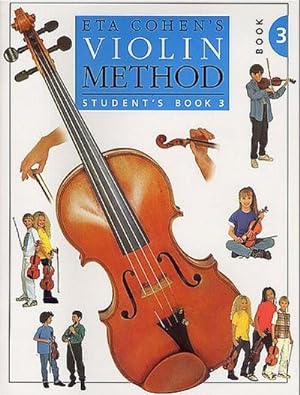 Bild des Verkufers fr Eta Cohen: Violin Method Book 3 - Student's Book zum Verkauf von Smartbuy