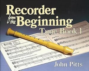 Seller image for Recorder from the Beginning - Book 1: Tune Book for sale by Smartbuy