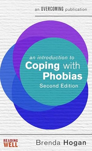 Bild des Verkufers fr An Introduction to Coping with Phobias, 2nd Edition zum Verkauf von Smartbuy