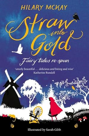 Seller image for Straw into Gold: Fairy Tales Re-Spun for sale by Smartbuy