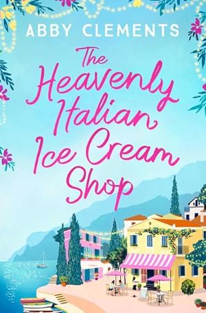 Bild des Verkufers fr The Heavenly Italian Ice Cream Shop zum Verkauf von Smartbuy
