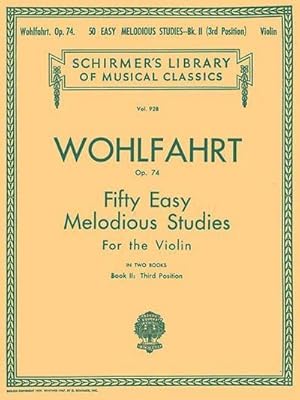 Bild des Verkufers fr 50 Easy Melodious Studies, Op. 74 - Book 2: Schirmer Library of Classics Volume 928 Violin Method zum Verkauf von Smartbuy