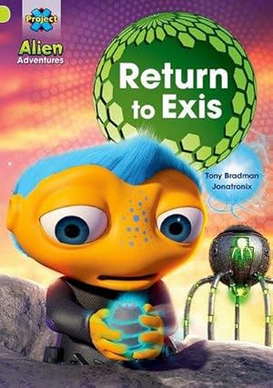 Bild des Verkufers fr Project X: Alien Adventures: Lime: Return to Exis zum Verkauf von Smartbuy