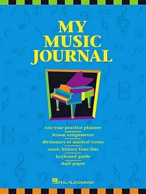 Bild des Verkufers fr My Music Journal - Student Assignment Book: Hal Leonard Student Piano Library zum Verkauf von Smartbuy
