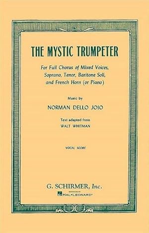 Seller image for The Mystic Trumpeter : For Full Chorus of Mixed Voices, Soprano, Tenor, Baritone Soli, and French Horn (or Piano) for sale by Smartbuy