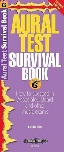 Bild des Verkufers fr Aural Test Survival Book, Grade 6 : How to Succeed in Associated Board and Other Music Exams zum Verkauf von Smartbuy