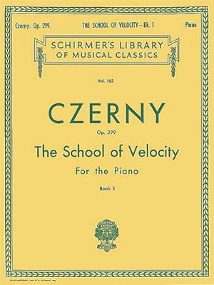 Bild des Verkufers fr School of Velocity, Op. 299 - Book 1 : Schirmer Library of Classics Volume 162 Piano Technique zum Verkauf von Smartbuy