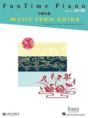 Bild des Verkufers fr Funtime Piano Music from China - Level 3a-3b zum Verkauf von Smartbuy