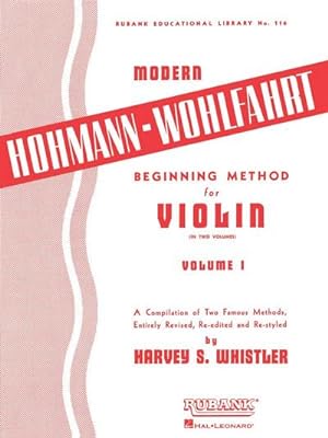 Bild des Verkufers fr Modern Hohmann-Wohlfahrt Beginning Method for Violin: Volume 1 zum Verkauf von Smartbuy