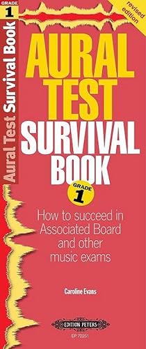 Bild des Verkufers fr Aural Test Survival Book, Grade 1 : How to Succeed in Associated Board and Other Music Exams zum Verkauf von Smartbuy